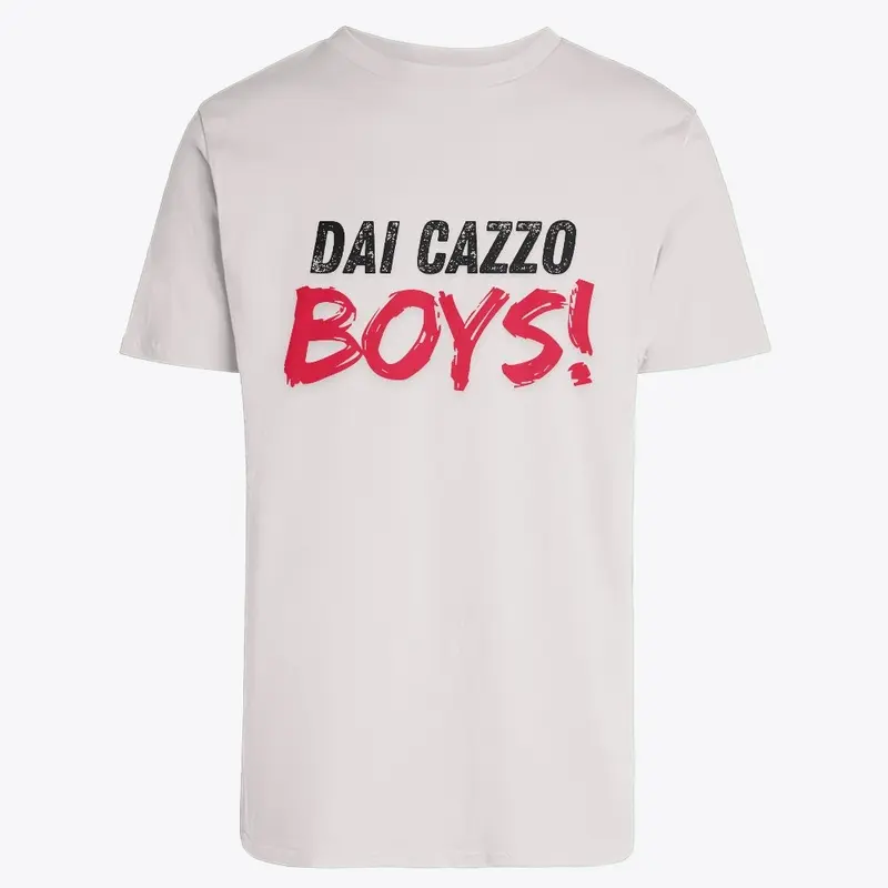 Dai cazzo boys! (grey/white)